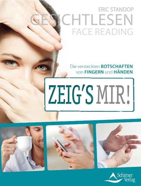 Gesichtlesen - Zeig's mir! - Eric Standop