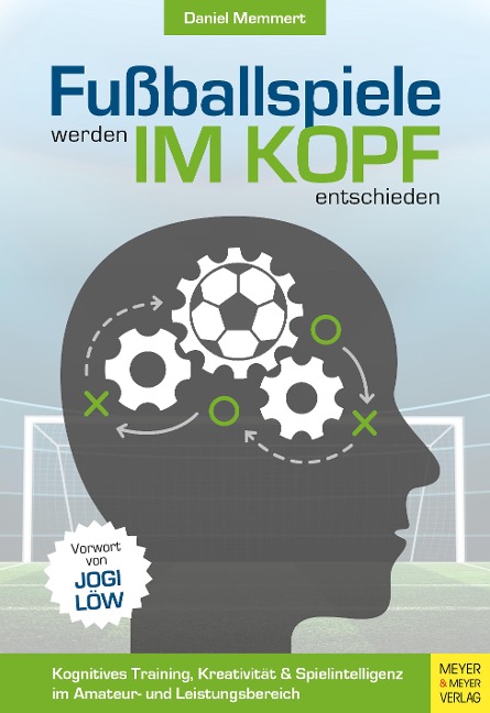 Fußballspiele werden im Kopf entschieden - Daniel Memmert