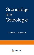 Grundzüge der Osteologie - F. Kuhlencordt, H. -P. Kruse