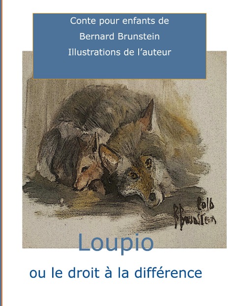 Loupio - Bernard Brunstein