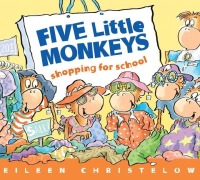 Cover-Bild zum Titel 'Five Little Monkeys Shopping for School' von 'Eileen Christelow'