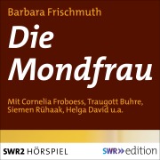 Cover-Bild zum Titel 'Die Mondfrau' von 'Barbara Frischmuth'