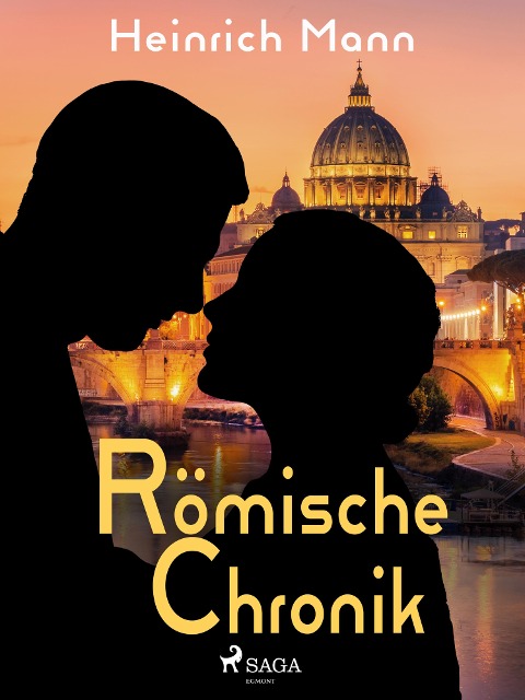 Römische Chronik - Heinrich Mann