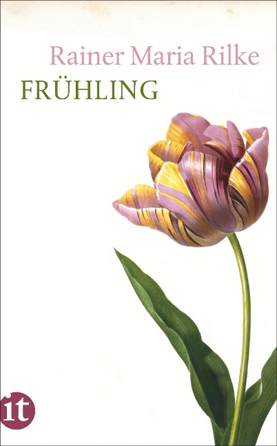 Frühling - Rainer Maria Rilke