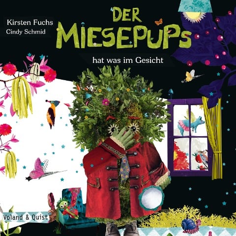 Der Miesepups hat was im Gesicht - Kirsten Fuchs