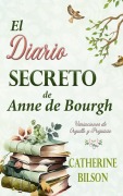 Cover-Bild zum Titel 'El diario secreto de Anne de Bourgh' von 'Catherine Bilson'