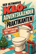 Cover-Bild zum Titel 'Der ultimative Klo-Adventskalender für Praktikanten' von 'Lina Lehmann'