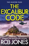 Cover-Bild zum Titel 'The Excalibur Code' von 'Rob Jones'