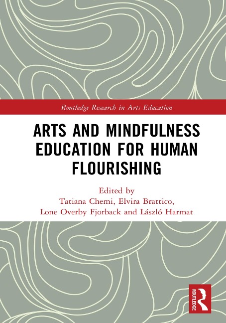 Arts and Mindfulness Education for Human Flourishing - 