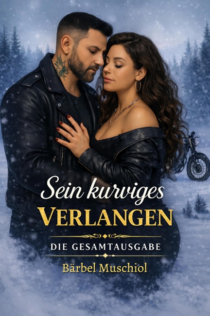 Sein kurviges Verlangen - Bärbel Muschiol