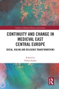 Cover-Bild zum Titel 'Continuity and Change in Medieval East Central Europe' von ''