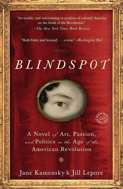 Blindspot - Jane Kamensky, Jill Lepore