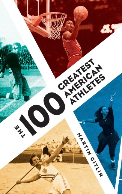 100 Greatest American Athletes - Martin Gitlin