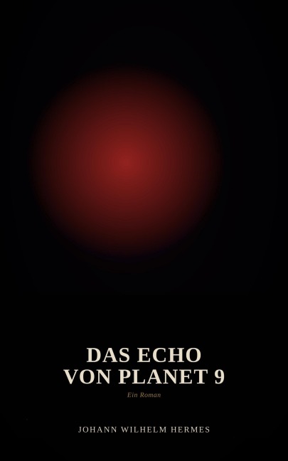 Das Echo von Planet 9 - Johann Hermes