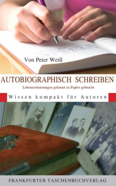 Autobiographisch Schreiben - Peter Weiss