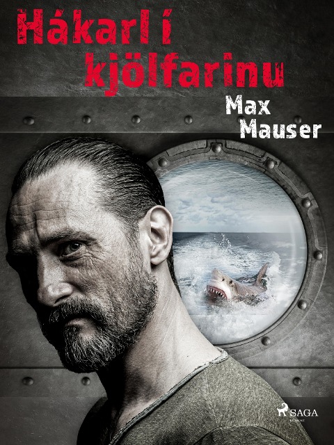 Hákarl í kjölfarinu - Max Mauser