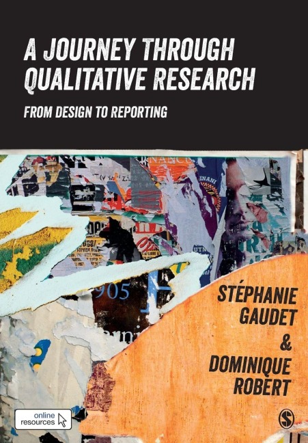 A Journey Through Qualitative Research - Stéphanie Gaudet, Dominique Robert