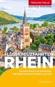 Cover-Bild zum Titel 'TRESCHER Reiseführer Flusskreuzfahrten Rhein' von 'Annette Lorenz'