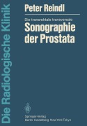 Cover-Bild zum Titel 'Die transrektale transversale Sonographie der Prostata' von 'Peter Reindl'