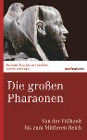  Die großen Pharaonen