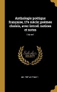 Cover-Bild zum Titel 'Anthologie poétique française, 17e siècle; poèmes choisis, avec introd. notices et notes; Volume 1' von 'Maurice Allemand'