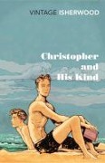 Cover-Bild zum Titel 'Christopher and His Kind' von 'Christopher Isherwood'