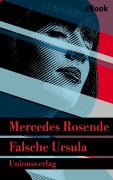Cover-Bild zum Titel 'Falsche Ursula' von 'Mercedes Rosende'