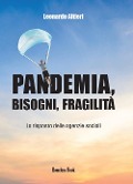 Pandemia, bisogni, fragilità. La risposta delle agenzie sociali - Leonardo Altieri