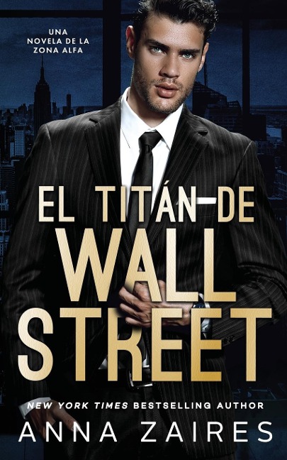 El titán de Wall Street - Anna Zaires, Dima Zales