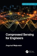 Cover-Bild zum Titel 'Compressed Sensing for Engineers' von 'Angshul Majumdar'