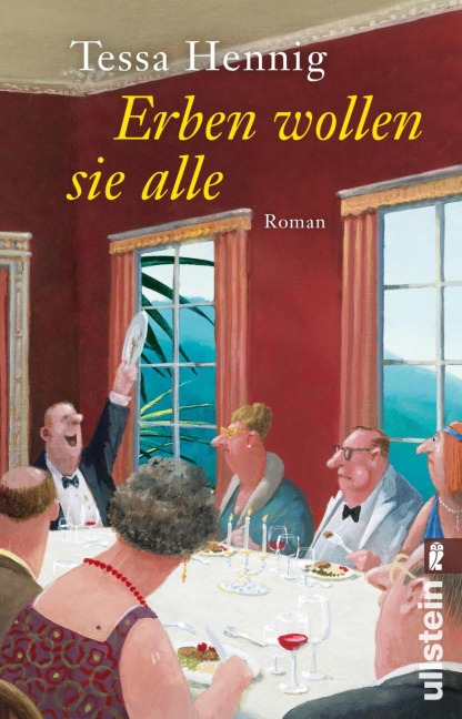 Erben wollen sie alle - Tessa Hennig