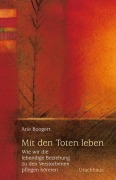 Cover-Bild zum Titel 'Mit den Toten leben' von 'Arie Boogert'