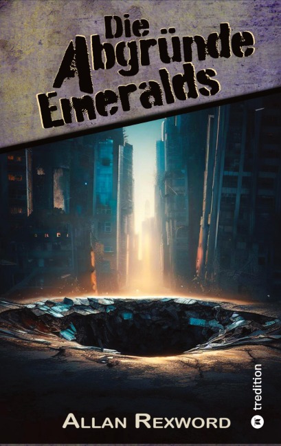 Die Abgründe Emeralds - Allan Rexword