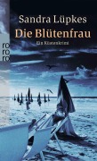 Cover-Bild zum Titel 'Die Blütenfrau' von 'Sandra Lüpkes'