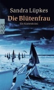 Cover-Bild zum Titel 'Die Blütenfrau' von 'Sandra Lüpkes'