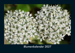 Cover-Bild zum Titel 'Blumenkalender 2027 Fotokalender DIN A5' von 'Tobias Schmitt, Kevin Heber'