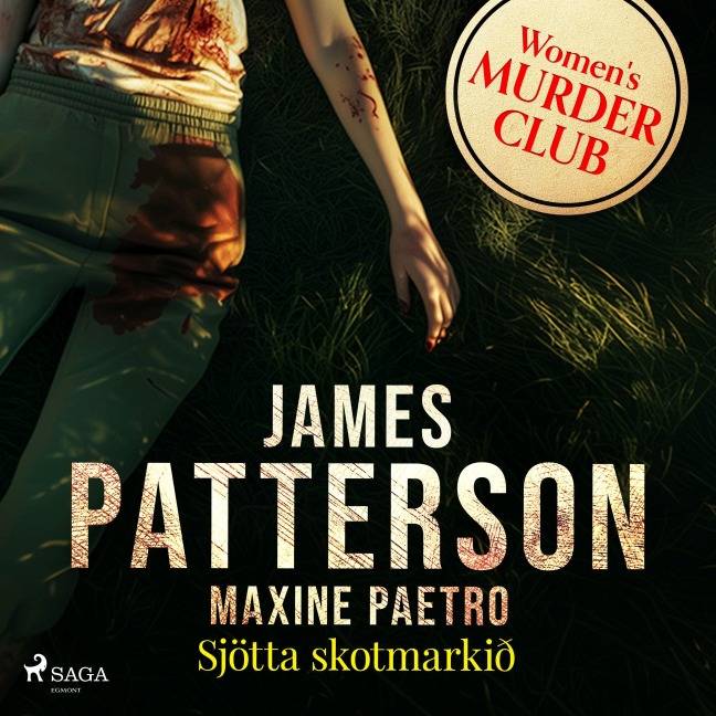 Sjötta skotmarkið - Maxine Paetro, James Patterson