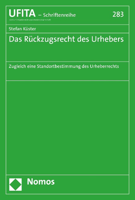 Das Rückzugsrecht des Urhebers - Stefan Küster