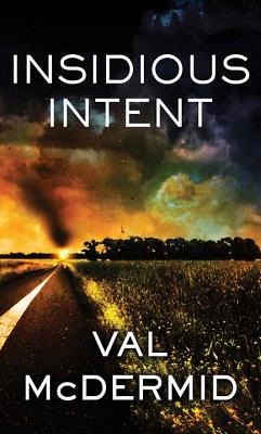 Insidious Intent - Val McDermid