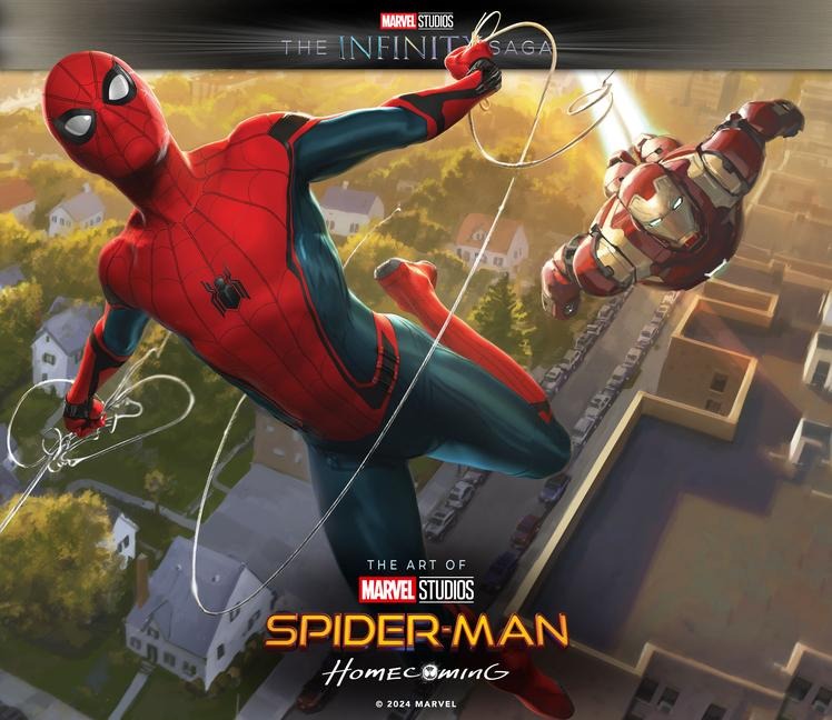 Marvel Studios' the Infinity Saga - Spider-Man: Homecoming - The Art of the Movie - Eleni Roussos