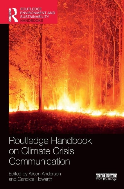 Routledge Handbook on Climate Crisis Communication - 
