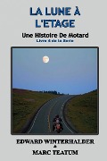 Cover-Bild zum Titel 'La Lune À L'étage' von 'Edward Winterhalder, Marc Teatum'