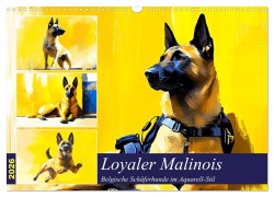 Cover-Bild zum Titel 'Loyaler Malinois. Belgische Schäferhunde im Aquarell-Stil (Wandkalender 2026 DIN A3 quer), CALVENDO Monatskalender' von 'Rose Hurley'
