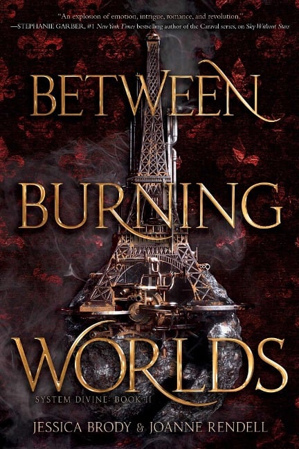 Between Burning Worlds - Jessica Brody, Joanne Rendell