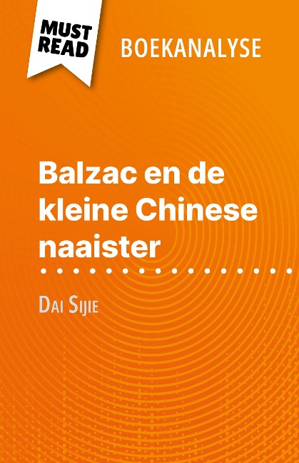 Balzac en de kleine Chinese naaister van Dai Sijie (Boekanalyse) - Lauriane Sable