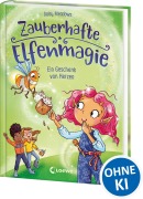 Cover-Bild zum Titel 'Zauberhafte Elfenmagie (Band 2) - Ein Geschenk von Herzen' von 'Daisy Meadows'