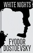 Cover-Bild zum Titel 'White Nights and Other Stories' von 'Fyodor M Dostoevsky'