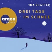 Cover-Bild zum Titel 'Drei Tage im Schnee' von 'Ina Bhatter'