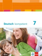 Cover-Bild zum Titel 'Deutsch kompetent 7. Ausgabe Bayern. Schülerbuch mit Onlineangebot Klasse 7' von ''