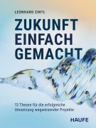 Cover-Bild zum Titel 'Zukunft einfach gemacht' von 'Leonhard Zintl'